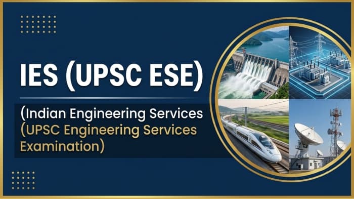 IES (UPSC ESE) (Indian Engineering Services (UPSC Engineering Services Examination)) preview