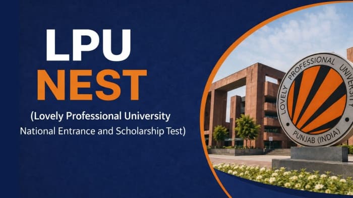 LPU NEST (Lovely Professional University National Entrance and Scholarship Test) preview