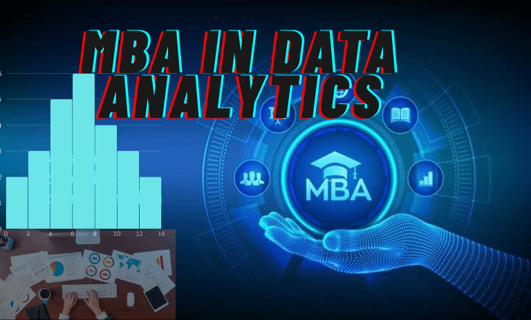 MBA in Data Analytics – Admission 2026, Eligibility, Syllabus, Colleges, Career Scope