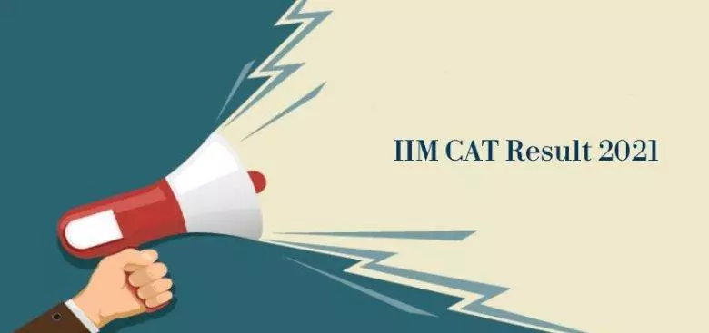 IIM Ahmedabad CAT 2021 Result is Out!