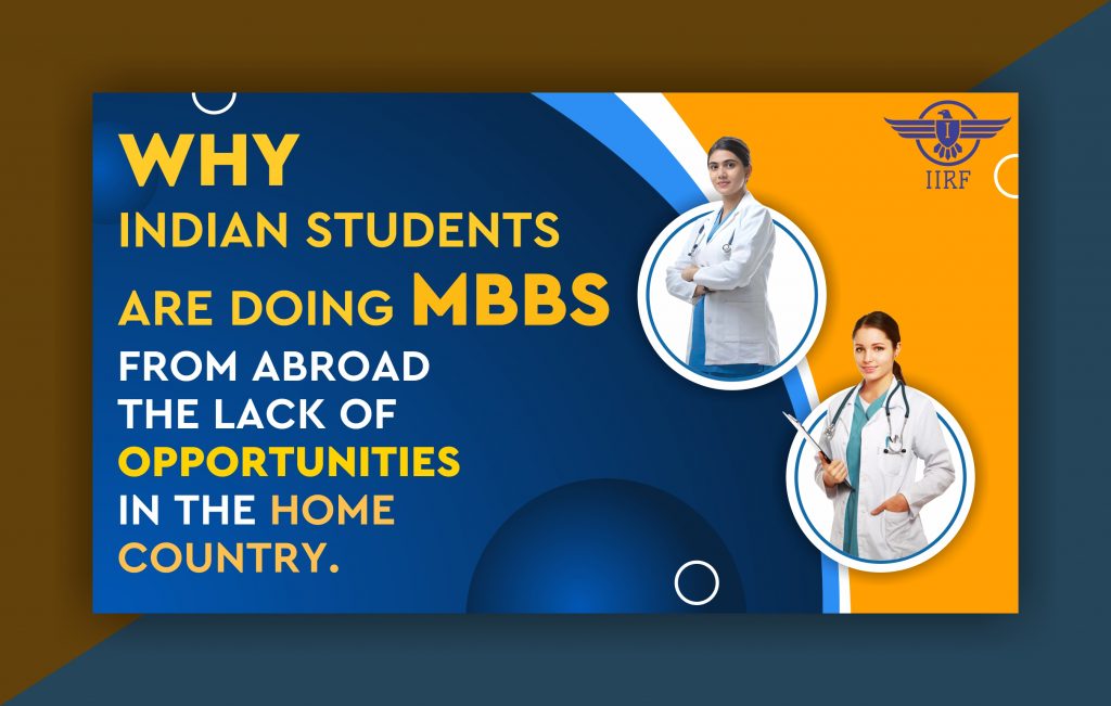 Why Indian Students are doing MBBS from Abroad: The lack of opportunities in the home country