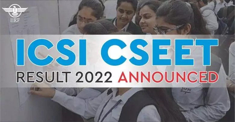 ICSI CSEET Result 2022 Announced at the official website : icsi.edu, Check How to download the result