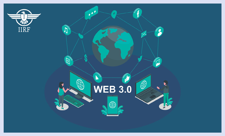 What is Web 3.0’s Impact on the Education System? Advantages and Technologies of Web 3.0 – IIRF