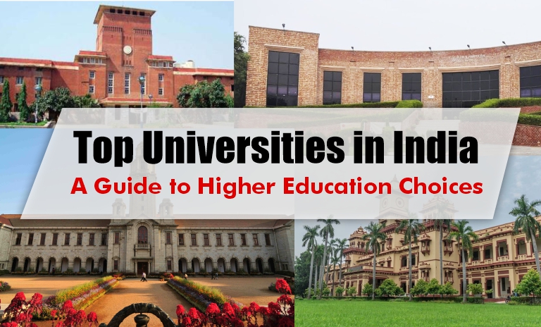 Top Universities in India: A Guide to Higher Education Choices