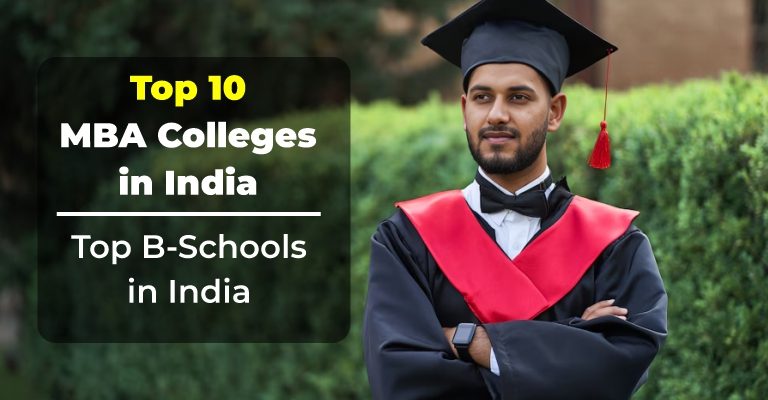 Top 10 MBA Colleges in India