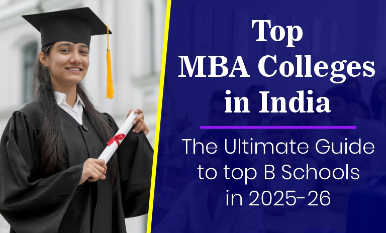 Top MBA Colleges in India – The Ultimate Guide to Best B-Schools in 2024