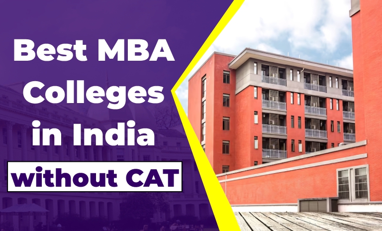 Best MBA Colleges in India without CAT