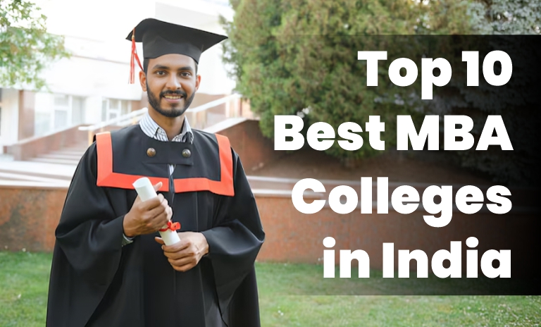 Top 10 Best MBA Colleges in India