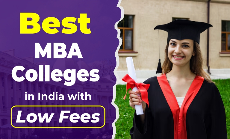 Best MBA Colleges in India with Low Fees