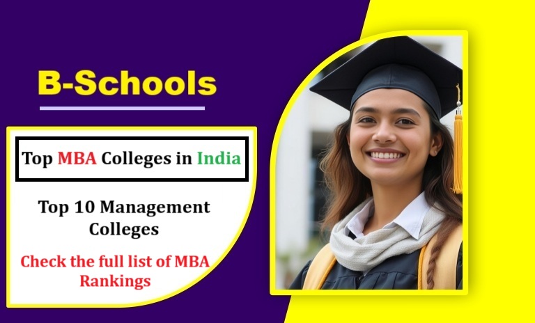 Top 10 Management Colleges | Best B-Schools | Business School | Top MBA Colleges in India