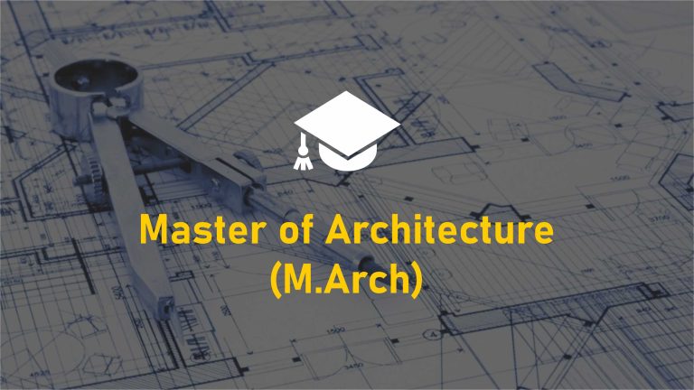 M.Arch: Overview, Courses, Eligibility Criteria, Admission, Exams, Fees ...