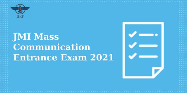 JMI Mass Communication Entrance Exam 2021