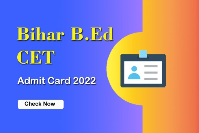 Bihar B.Ed CET 2022