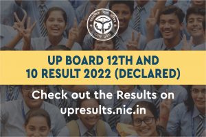UP Board 12th and 10 Result 2022