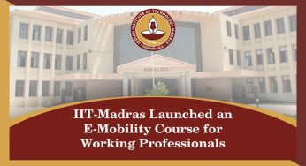 IIT-Madras Launched an e-Mobility Course for Working Professionals