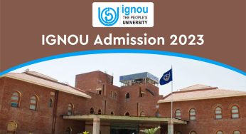 IGNOU Admission 2023: Application Forms for B.ED, Ph.D., and B.Sc (N) are Out Now, Steps to Apply, Dates, Application Fee