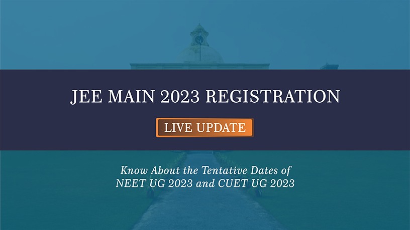 JEE Main 2023 Registration Live Update