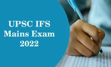 UPSC IFS Mains Exam 2022