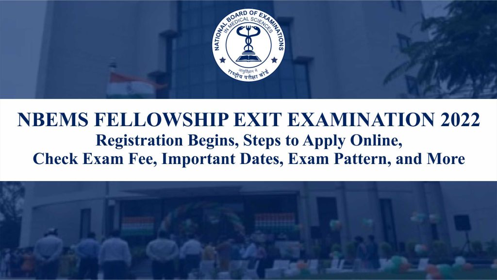 NBEMS Fellowship Exit Examination 2022