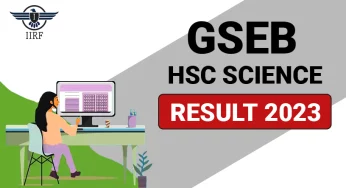 GSEB HSC Science Result 2023 Released: Steps to Check Out Results, Passing Percentage, and More