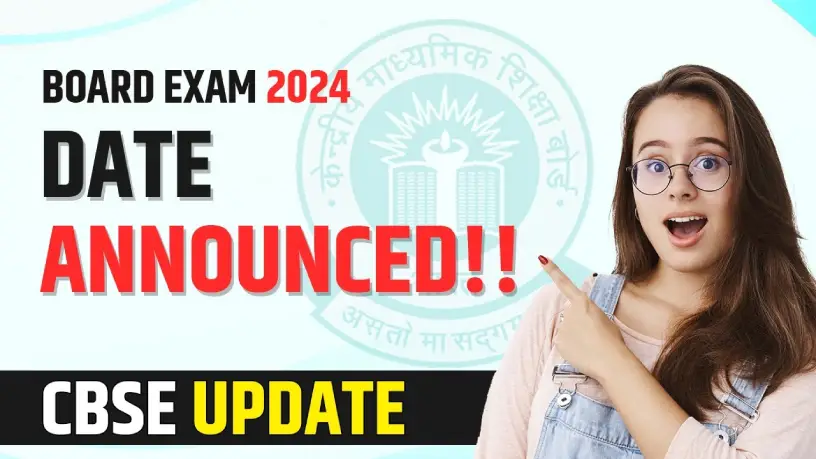 CBSE Announce the Exam Date for Board Exam 2024; Download Here