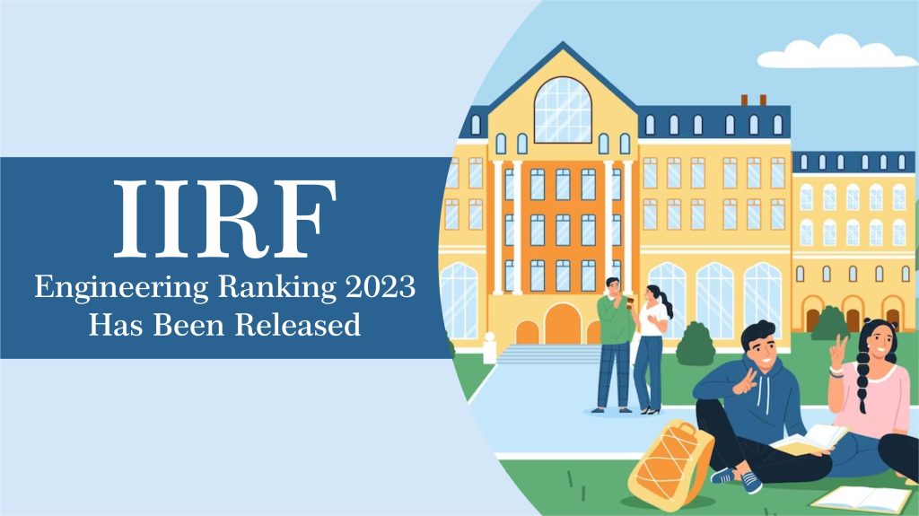 IIRF Engineering Ranking 2023 has been released!
