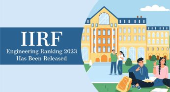 IIRF Engineering Ranking 2023 Live: IIT Bombay Topped the List, Complete List of the Top Engineering Colleges in India, and More