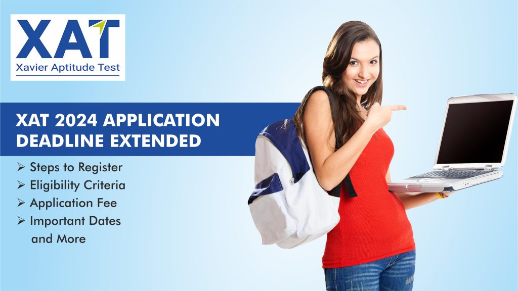 XAT 2024 Application Deadline Extended